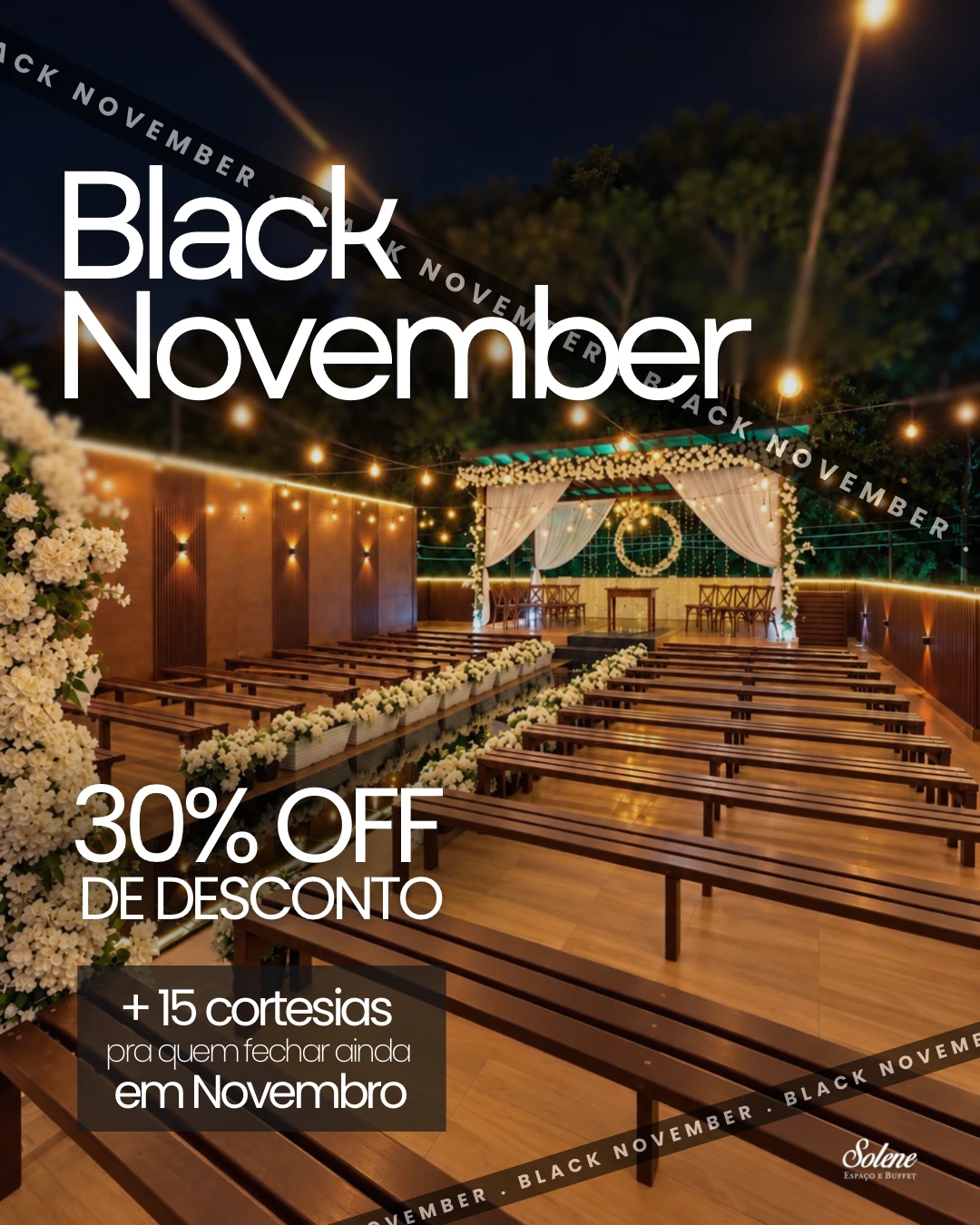 Arte oficial Black November Solene Buffet: até 30% de desconto e 15 cortesias para contratos fechados em novembro